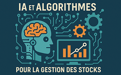Représentation d'algorithmes et d'IA pour la gestion des stocks